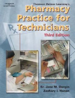 Thomson Delmar Learnings Pharmacy Practice for Technicians by Jane M 