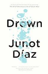 Drown by Junot Diaz 1997, Paperback
