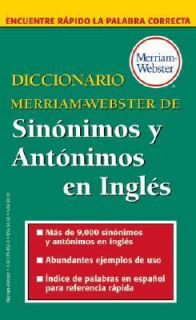 Diccionario Merriam Webster de Sinónimos y Antónimos en Inglés 2006 