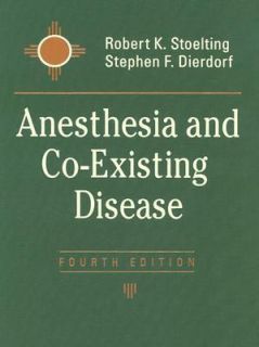   Stoelting and Stephen F. Dierdorf 2002, Hardcover, Revised