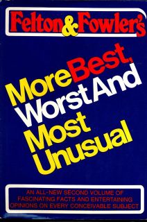   , Worst and Most Unusual; Felton & Fowler; 1976 HC/DJ; Strange stuff