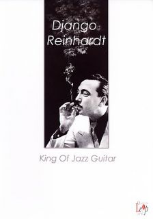 Django Reinhardt   King of Jazz Guitar DVD, 2007