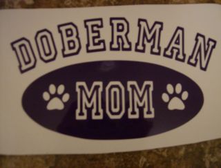 Doberman Mom dog window decal sticker in 21 COLORS