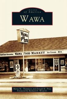 Wawa by Maria M. Thompson and Donald H. Price 2004, Paperback