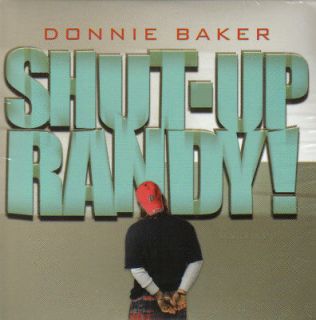 Bob And Tom   Shut Up Randy   Donnie Baker   CD   NEW