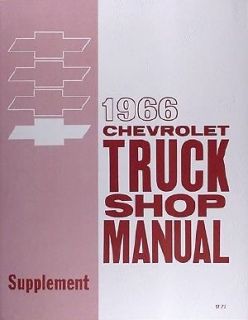 CHEVROLET 1966 Truck Shop Manual 66 Chevy Pickup
