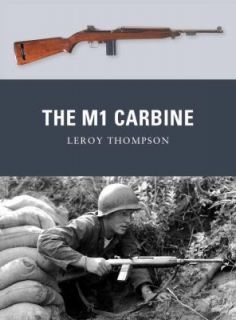 The M1 Carbine by Leroy Thompson 2011, Paperback