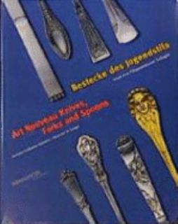 Art Nouveau Knives, Forks and Spoons Vol. 1 Inventory Catalogue of the 