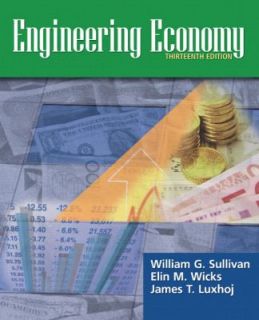 Engineering Economy by James Luxhoj, William G. Sullivan and Elin M 