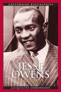 Jesse Owens A Biography NEW by Jacqueline Edmondson