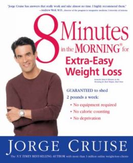 Minutes in the Morning for Extra Easy Weight Loss by Jorge Cruise 