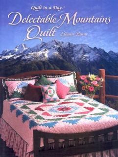 Delectable Mountains Quilt by Eleanor Burns 2001, Paperback