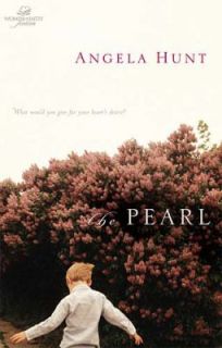 The Pearl by Angela Elwell Hunt 2003, Paperback