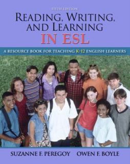 Writing and Learning in ESL A Resource Book for Teaching K 12 English 