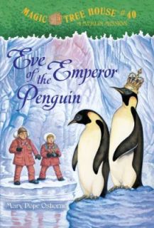 Eve of the Emperor Penguin No. 40 by Mary Pope Osborne 2009, Paperback 