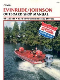 Evinrude Johnson 48 235 Hp Outboards, 1973 1990 by Janice Kenyon 1991 