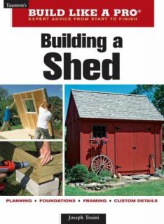 Building a Shed by Joseph Truini 2009, Paperback, Revised