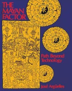 Mayan Factor Path Beyond Technology by Jose Arguelles 1987, Paperback 