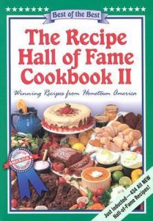 The Recipe Hall of Fame Cookbook II Winning Recipes from Hometown 