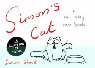 Simons Cat In His Very Own Book by Simon Tofield 2009, Paperback 