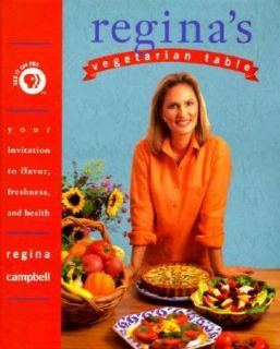 Reginas Vegetarian Table Your Invitation to Flavor, Freshness, and 