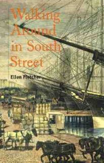   Around in South Street by Ellen Fletcher 2000, Paperback