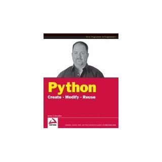 Python Create,Modify,Reuse [PB,2008] Books