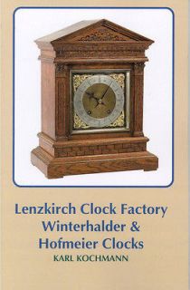 Lenzkirch Clock Factory, Winterhalder & Hofmeier Clocks by Karl 