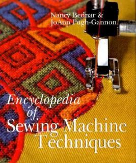   Sewing Machine Techniques by Joanne Pugh Gannon 1999, Hardcover