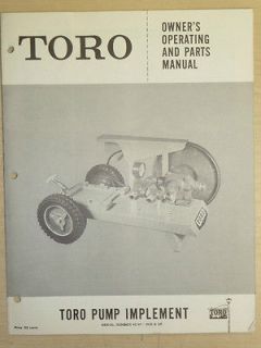 TORO PUMP OWNERS, OPERATING AND PARTS MANUAL SN# 40147   3500 AND UP