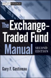 The Exchange Traded Funds by Gary L. Gastineau 2010, Hardcover
