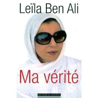 Ma vérité  Leila Ben Ali Livres