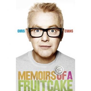 Chris Evans Memoirs of a fruitcake  