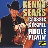 Classic Gospel Fiddle Playin by Kenny  CD, Mar 2002, Power Pak 