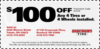 100 off any set of four tires or four wheels installed. You must 
