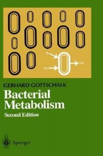 Bacterial Metabolism by Gerhard Gottschalk 1986, Hardcover, Subsequent 