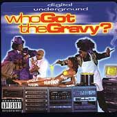 Who Got the Gravy by Digital Underground CD, Sep 1998, Interscope USA 