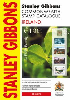Ireland Stamp Catalogue   New Eire Stanley Gibbons   Pulished Nov 2011