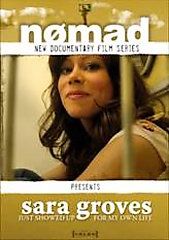 Sara Groves   Just Showed Up For My Own Life DVD, 2006