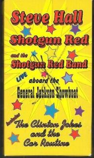 STEVE HALL The SHOTGUN RED BAND 1990s General Jackson Showboat Comedy 