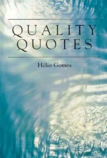 Quality Quotes by Helio Gomes 1996, Paperback