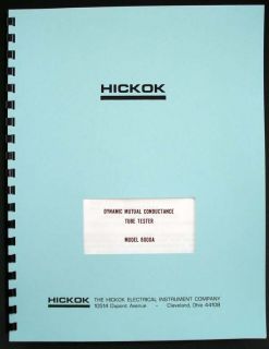 Hickok 6000A Dynamic Tube Tester Manual with Tube Data