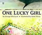 One Lucky Girl by Dorling Kindersley Publishing Staff and George Ella 