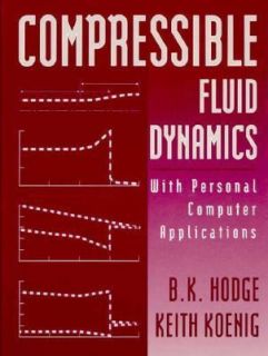   Fluid Dynamics by Keith Koenig and B. K. Hodge 1995, Hardcover
