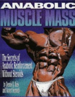 Anabolic Muscle Mass The Secrets of Anabolic Reinforcement Without 