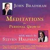 Meditations for Personal Growth by John Bradshaw CD, May 1997, Steven 
