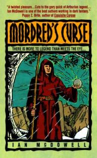 Mordreds Curse by Ian McDowell 1996, Paperback