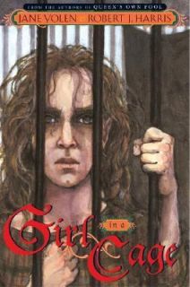 Girl in a Cage by Robert J. Harris and Jane Yolen 2002, Hardcover 