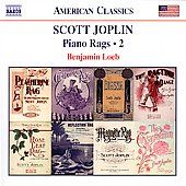 American Classics   Joplin Piano Rags Vol 2 Benjamin Loeb by Benjamin 