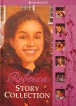 Rebecca Story Collection by Jacqueline Greene 2009, Hardcover